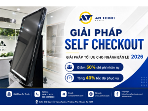 Giải pháp Self Checkout – Máy POS bán hàng tự động